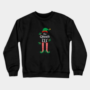 The Queen Elf Family Matching Christmas 2020 Gift  Crewneck Sweatshirt